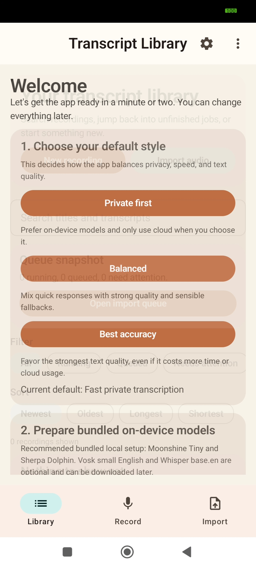 First-run welcome screen showing Private first, Balanced, and Best accuracy setup options.